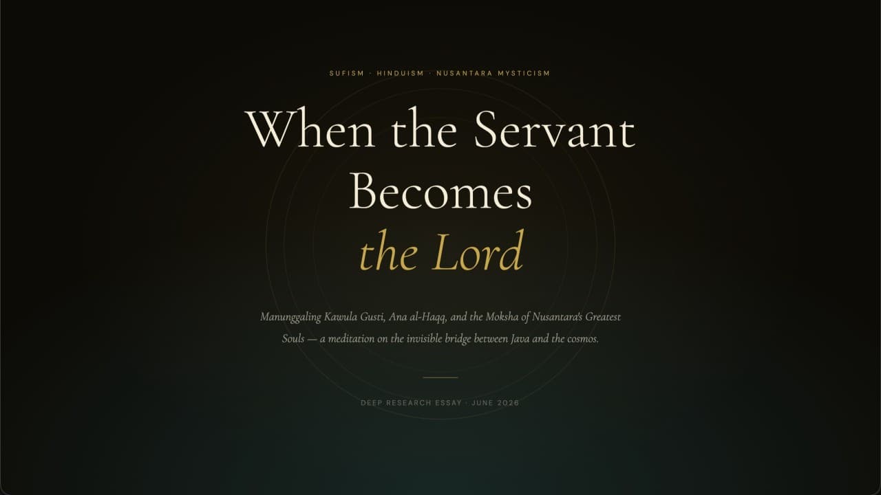 When the Servant Becomes the Lord: Sufism and Moksha By Rahmat Wibowo From InfraLoka