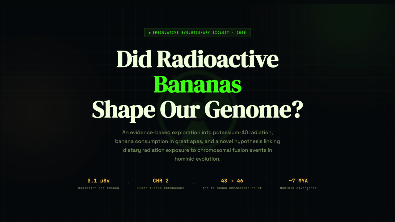 Did Radioactive Bananas Shape Our Genome?
