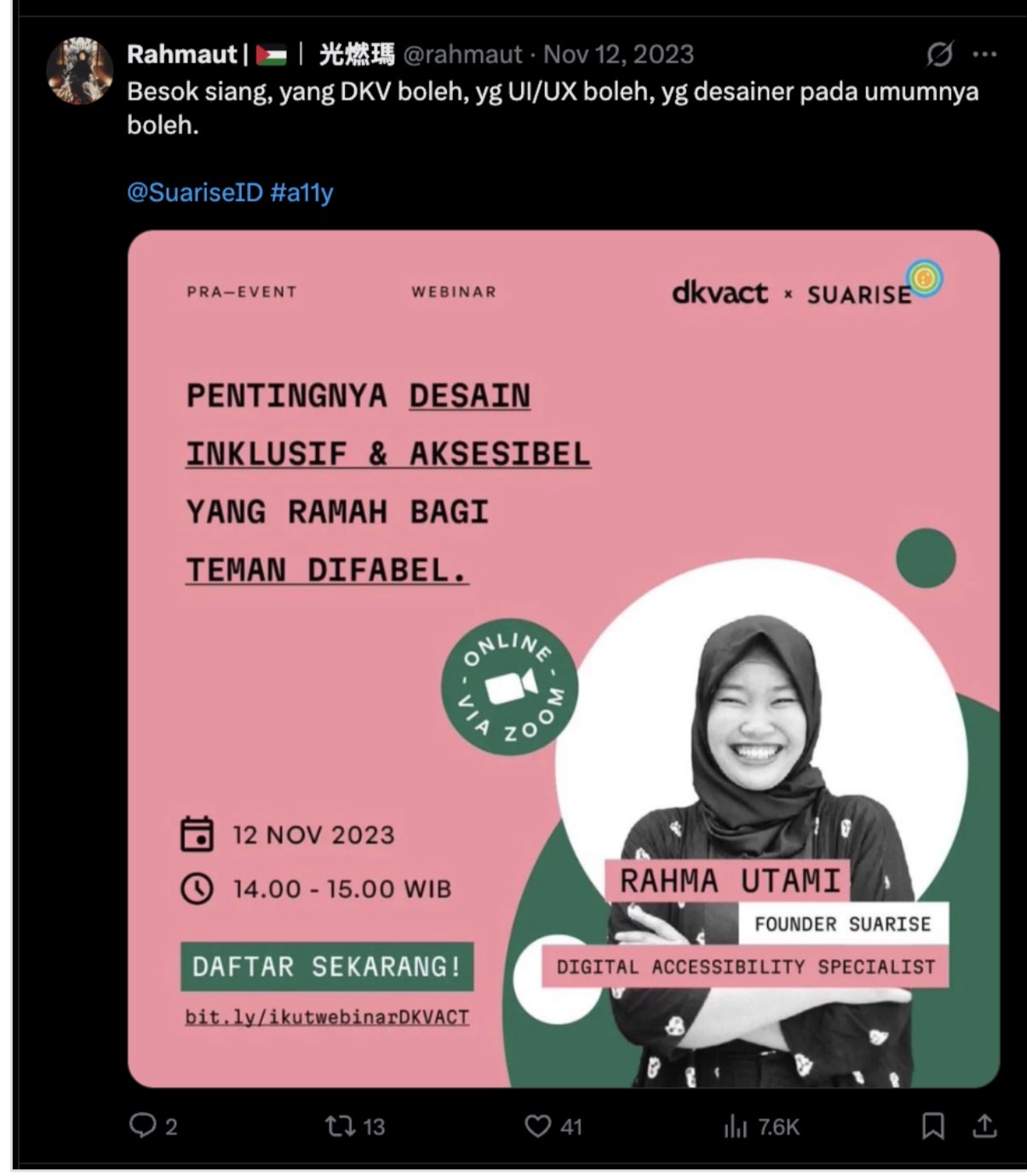 Webinar poster: "The importance of inclusive and accessible design that is friendly to friends with disabilities", 12 November 2023, with Rahma Utami as Founder of Suarise and Digital Accessibility Specialist